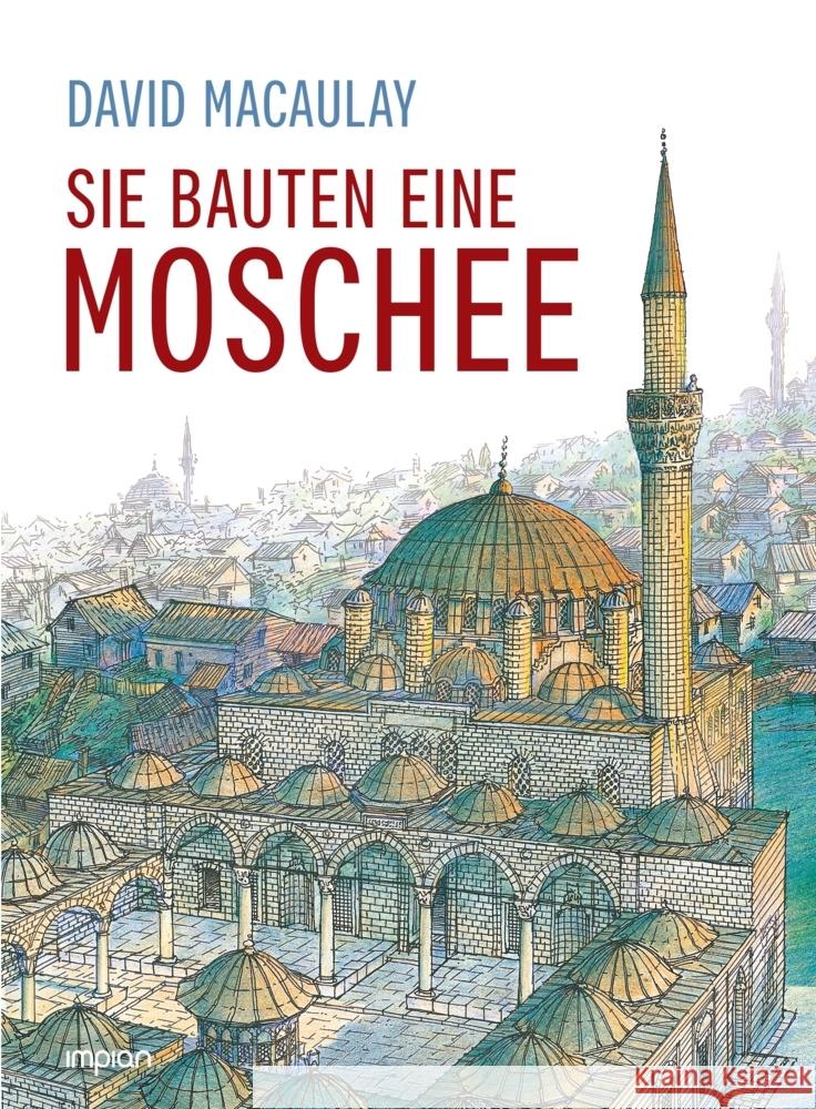 Sie bauten eine Moschee Macaulay, David 9783962691134