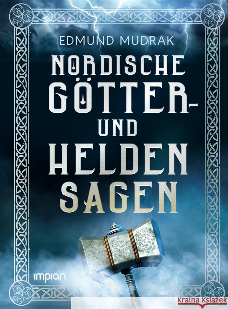 Nordische Götter- und Heldensagen Mudrak, Edmund 9783962691219