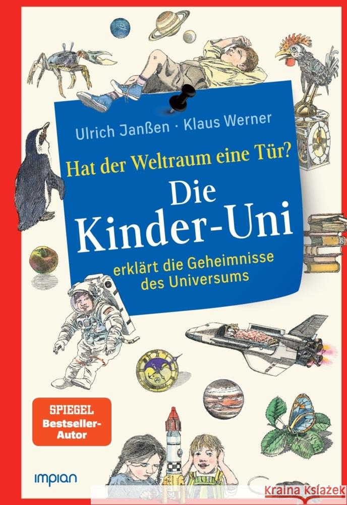 Die Kinder-Uni: hat der Weltraum eine Tür? Janßen, Ulrich, Werner, Klaus 9783962691592 Impian GmbH