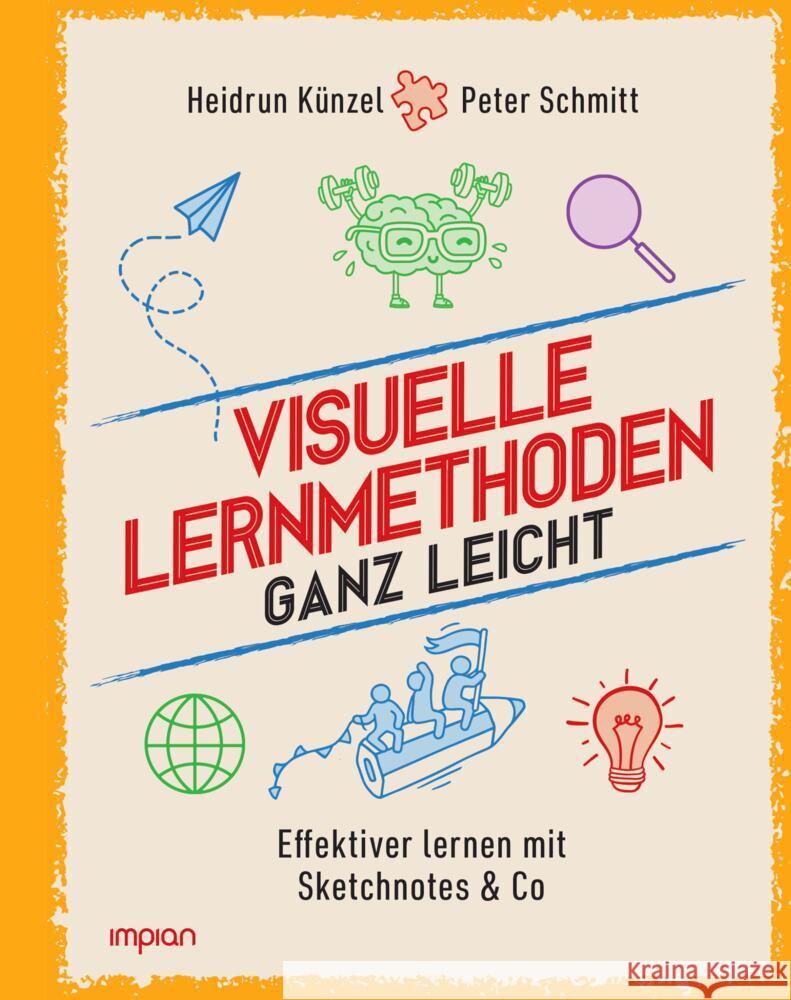 Visuelle Lernmethoden ganz leicht Künzel, Heidrun, Schmitt, Peter 9783962692018