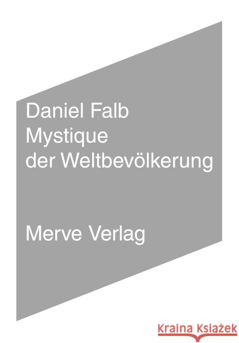 Mystique der Weltbevölkerung Falb, Daniel 9783962730703 Merve