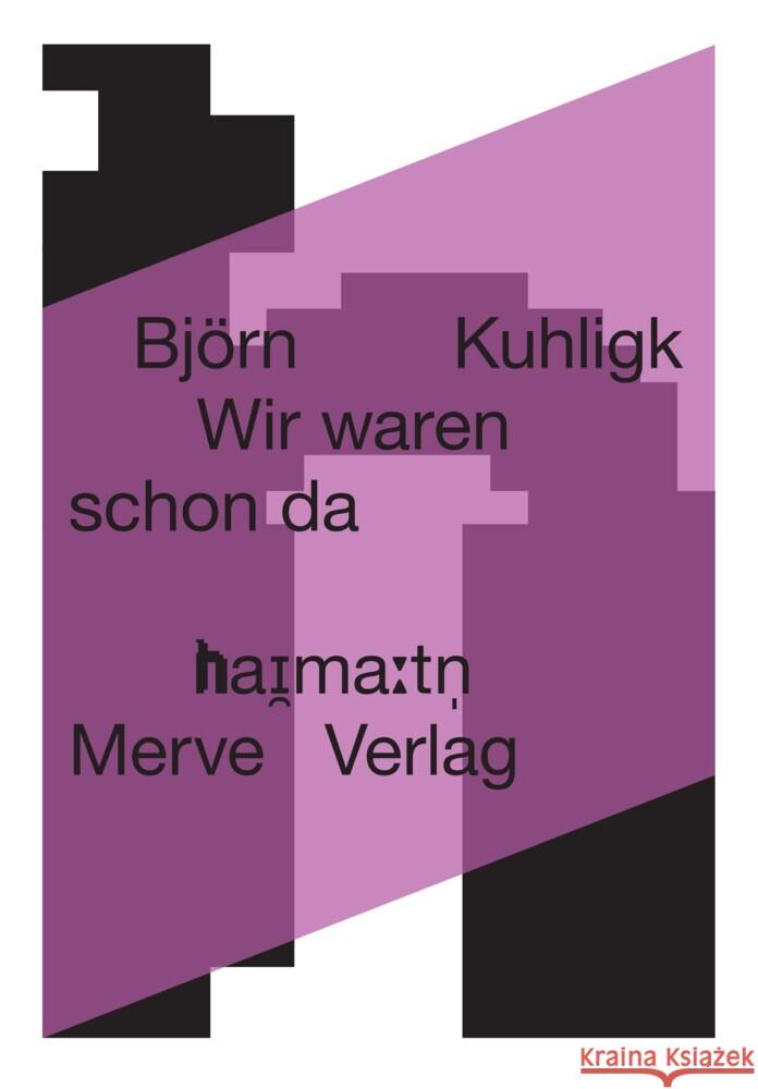 Wir waren schon da Kuhligk, Björn 9783962735500