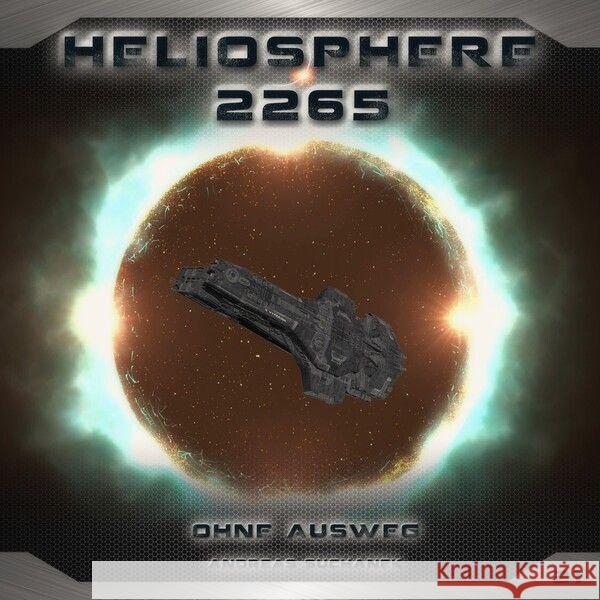 Heliosphere 2265 - Ohne Ausweg, 1 Audio-CD Suchanek, Andreas 9783962824518