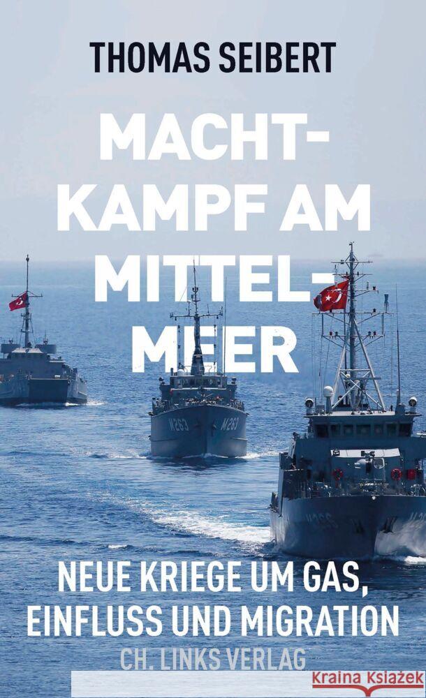 Machtkampf am Mittelmeer Seibert, Thomas 9783962891114