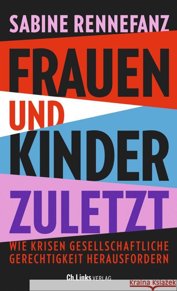 Frauen und Kinder zuletzt Rennefanz, Sabine 9783962891497 Ch. Links Verlag