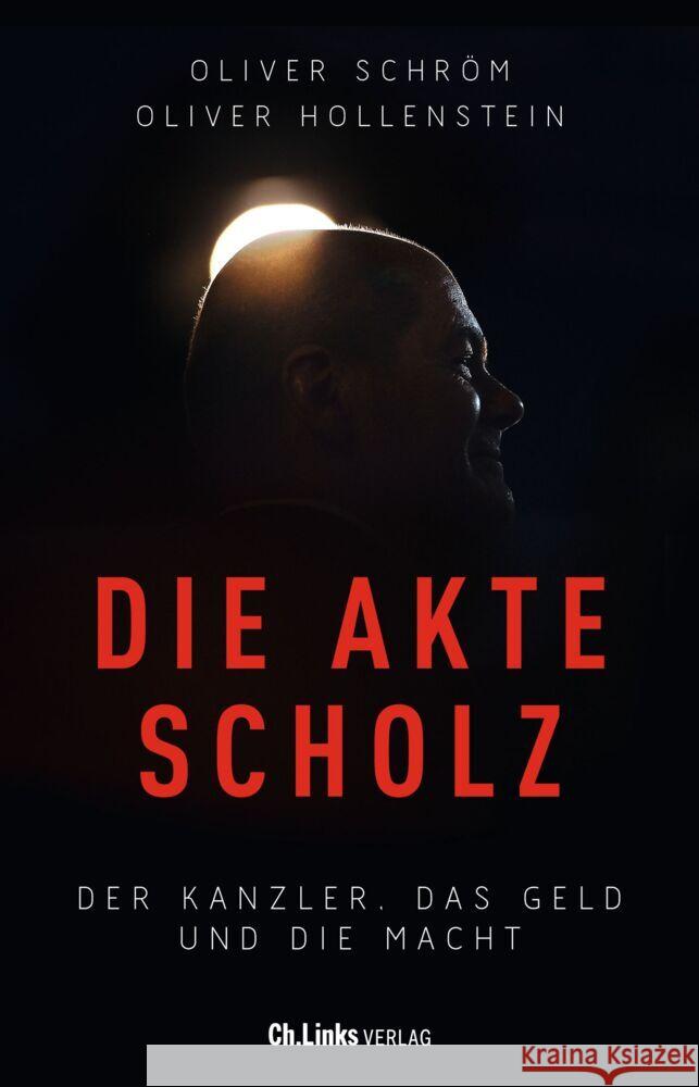 Die Akte Scholz Schröm, Oliver, Hollenstein, Oliver 9783962891770