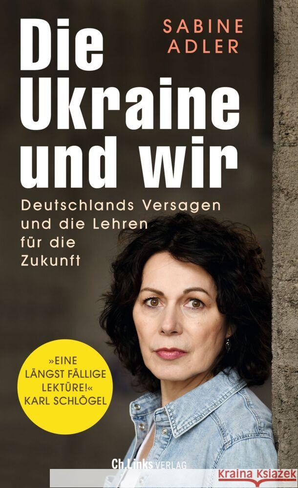 Die Ukraine und wir Adler, Sabine 9783962891800