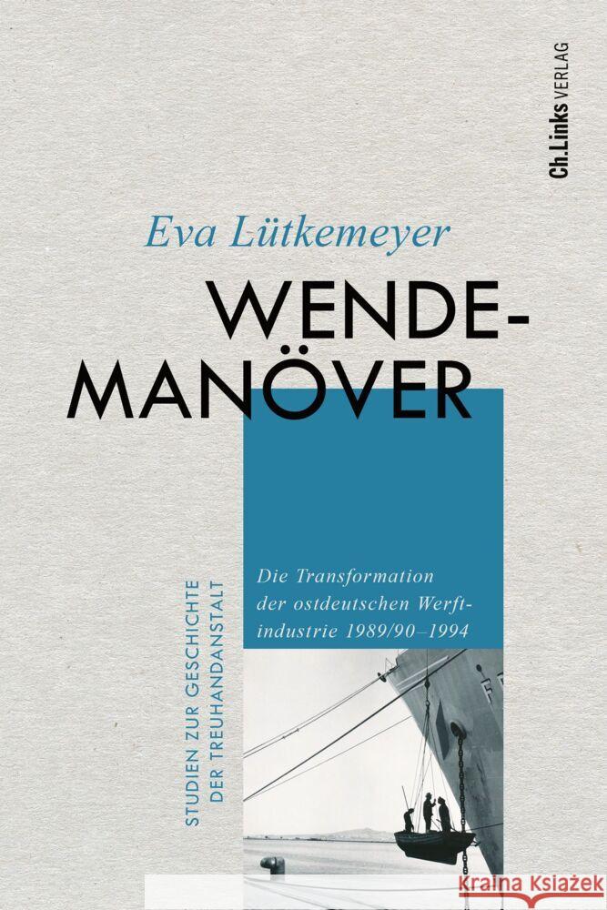 Wendemanöver Lütkemeyer, Eva 9783962892012 Ch. Links Verlag