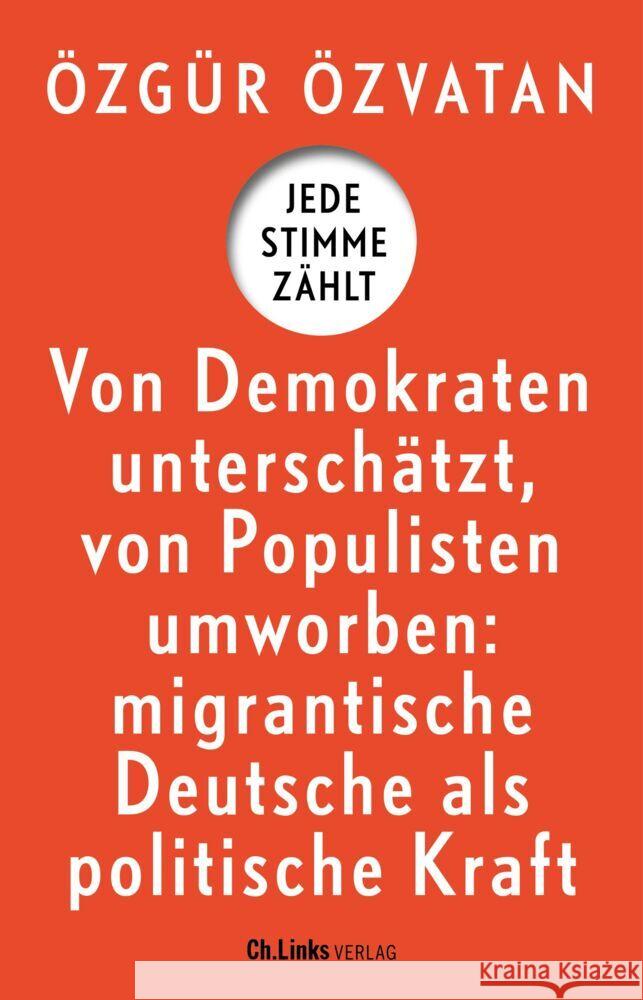 Jede Stimme zählt Özvatan, Özgür 9783962892487