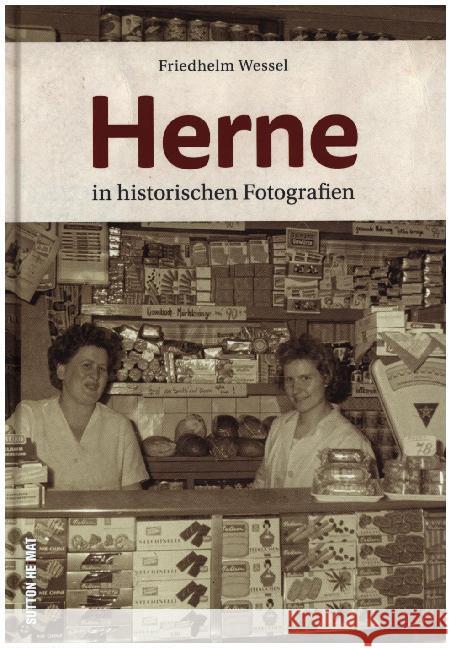 Herne Wessel, Friedhelm 9783963032523 Sutton