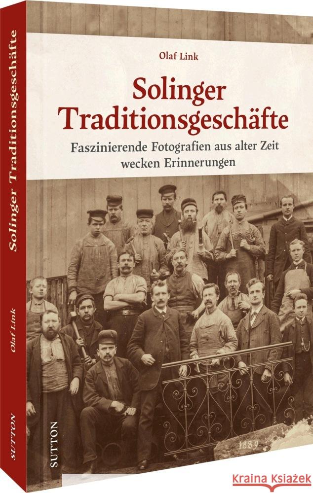 Solinger Traditionsgeschäfte Link, Olaf 9783963034152 Sutton