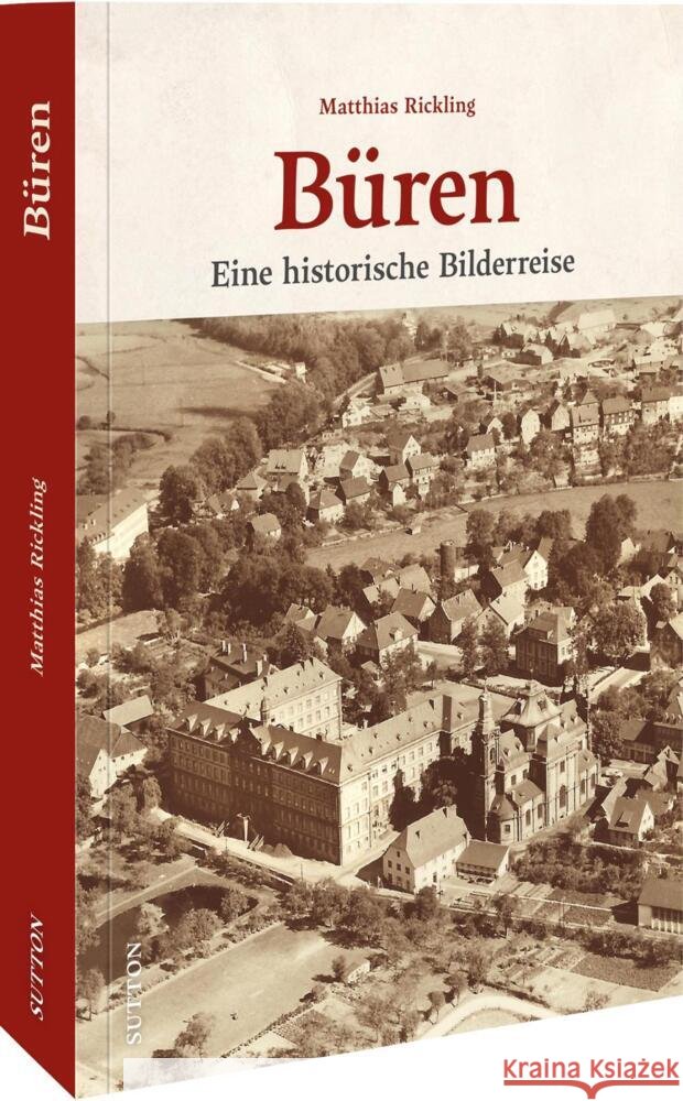 Büren Rickling, Matthias 9783963035975 Sutton