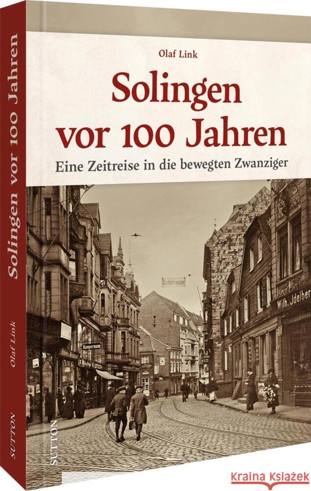 Solingen vor 100 Jahren Link, Olaf 9783963036026
