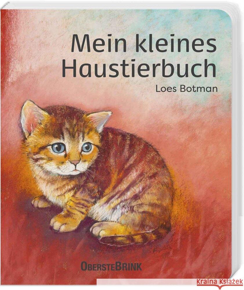 Mein kleines Haustierbuch Botman, Loes 9783963040436 Oberstebrink