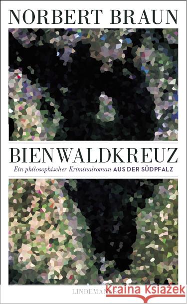 Bienwaldkreuz Braun, Norbert 9783963080777 Lindemanns Bretten