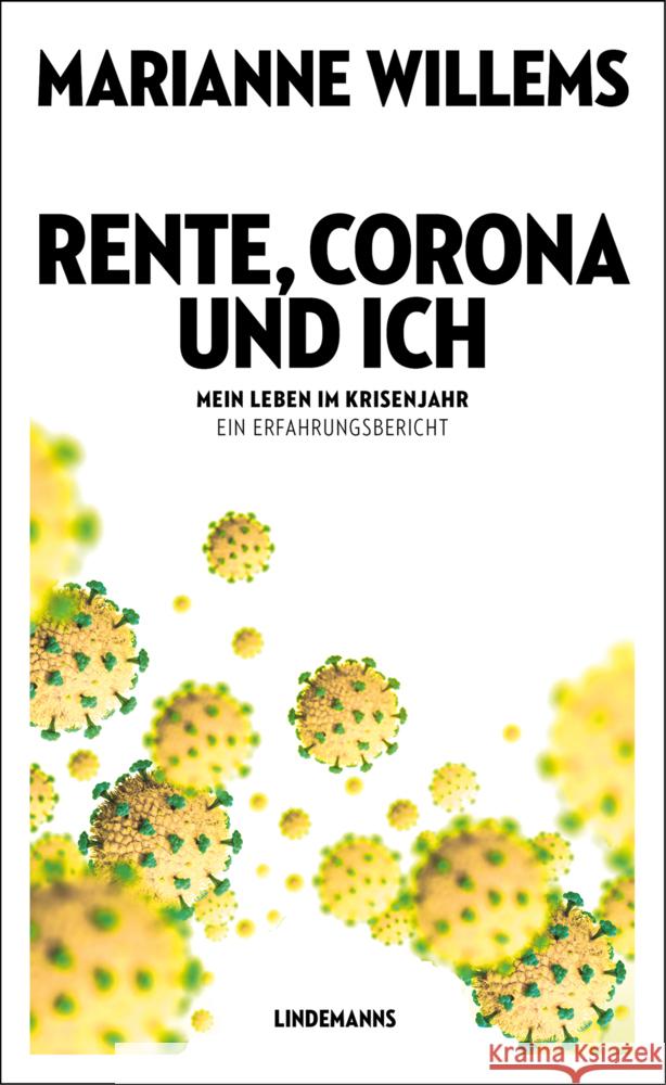 Rente, Corona und ich Willems, Marianne 9783963081798