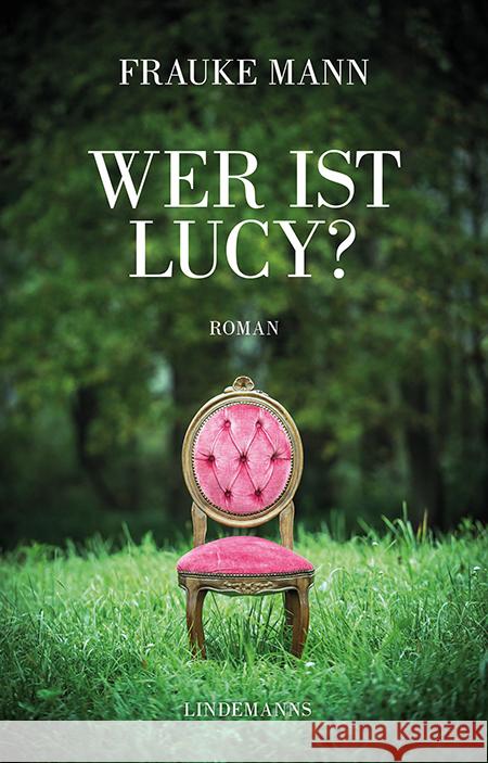 Wer ist Lucy? Mann, Frauke 9783963082344