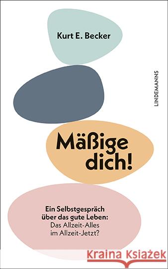 Mäßige dich! Becker, Kurt E. 9783963082450