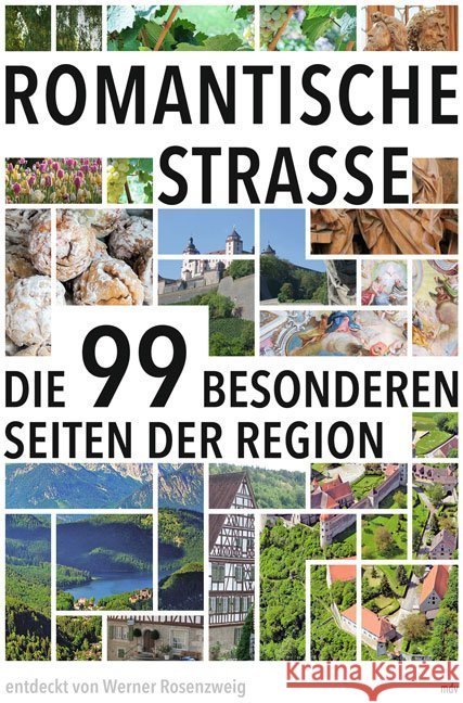 Romantische Straße Rosenzweig, Werner 9783963111709