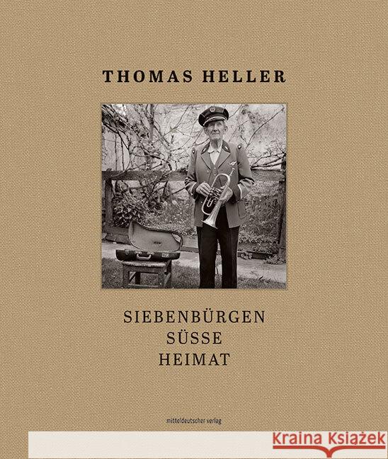 Siebenbürgen : Süße Heimat. Bildband Heller, Thomas 9783963113758