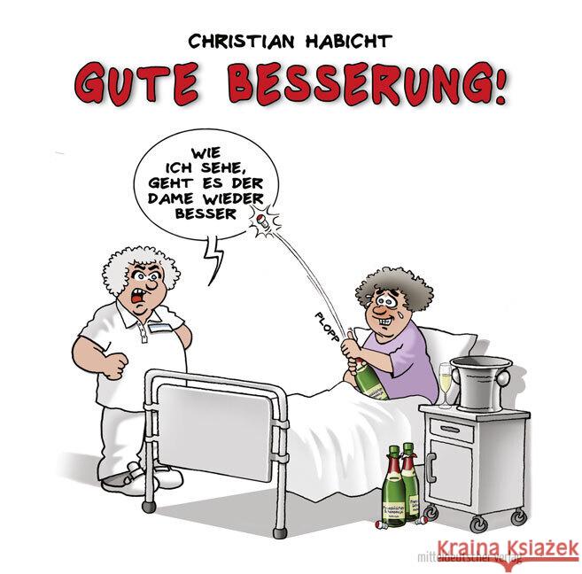 Gute Besserung! Habicht, Christian 9783963117213