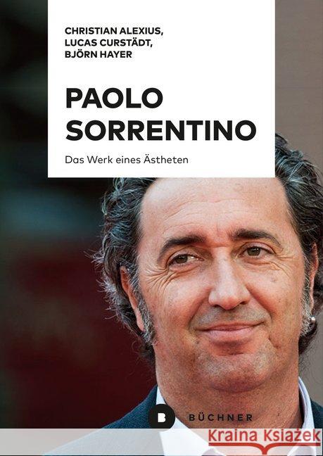 Paolo Sorrentino Hayer, Björn; Curstädt, Lucas; Alexius, Christian 9783963171895