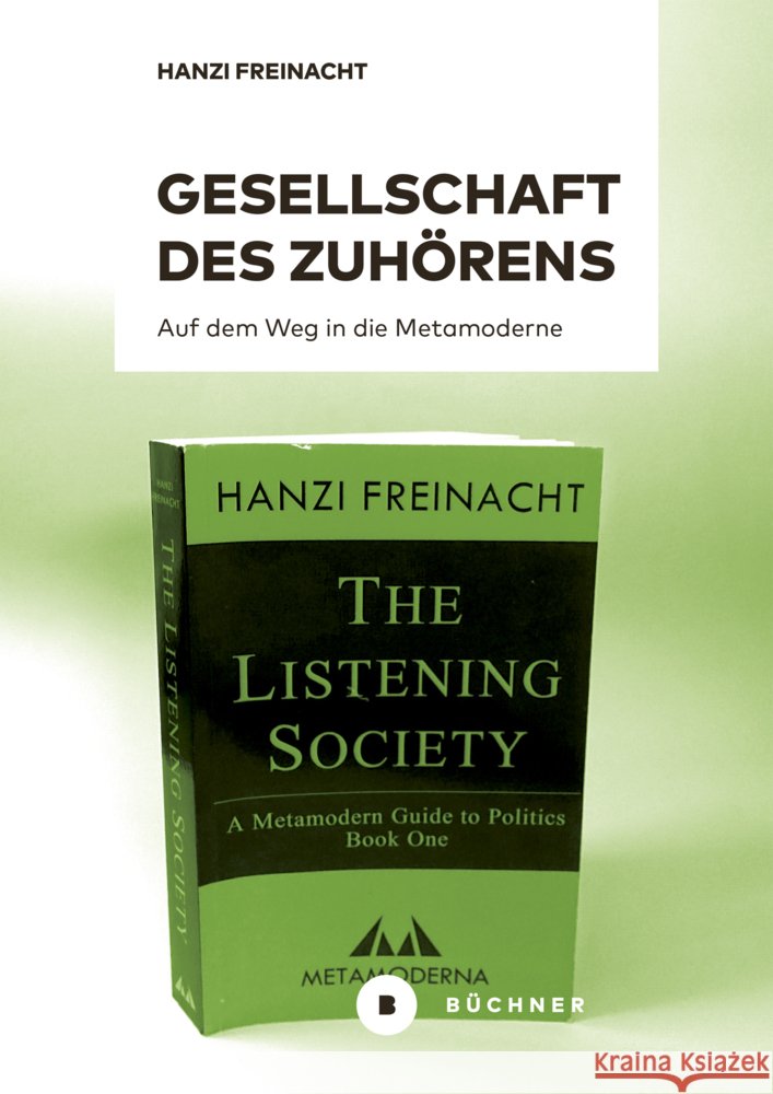 Gesellschaft des Zuhörens Freinacht, Hanzi, Görtz, Daniel P., Friis, Emil Ejner 9783963173554