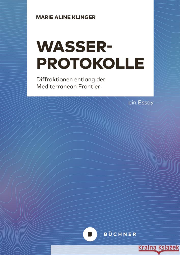 Wasserprotokolle Klinger, Marie Aline 9783963173745