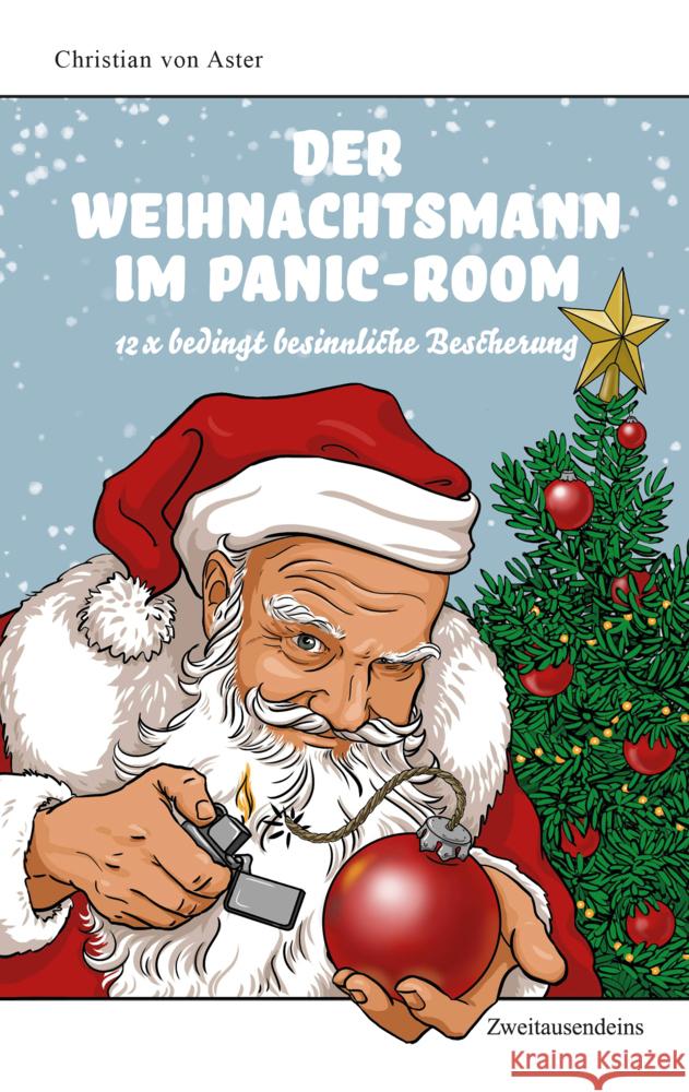 Der Weihnachtsmann im Panic Room Aster, Christian von 9783963181740 Zweitausendeins