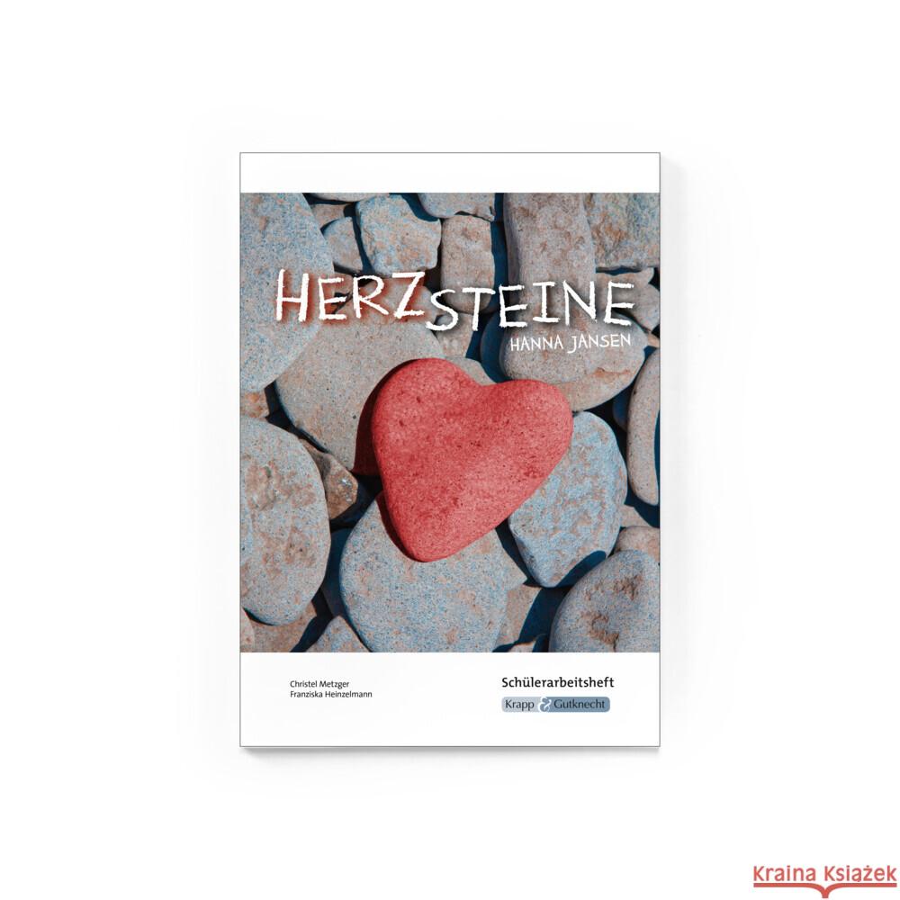 Herzsteine von Hanna Jansen - Schülerarbeitsheft Klasse 10 Metzger, Christel, Heinzelmann, Franziska 9783963230479 Krapp & Gutknecht