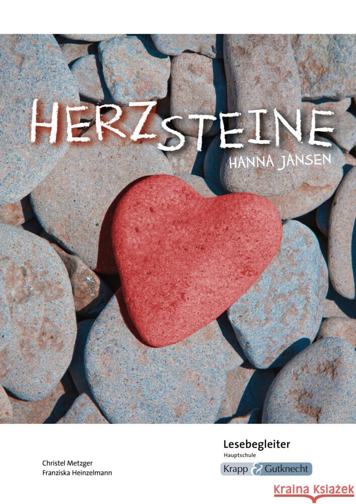 Herzsteine von Hanna Jansen - Lesebegleiter - Klasse 9 Metzger, Christel, Heinzelmann, Franziska 9783963230851 Krapp & Gutknecht