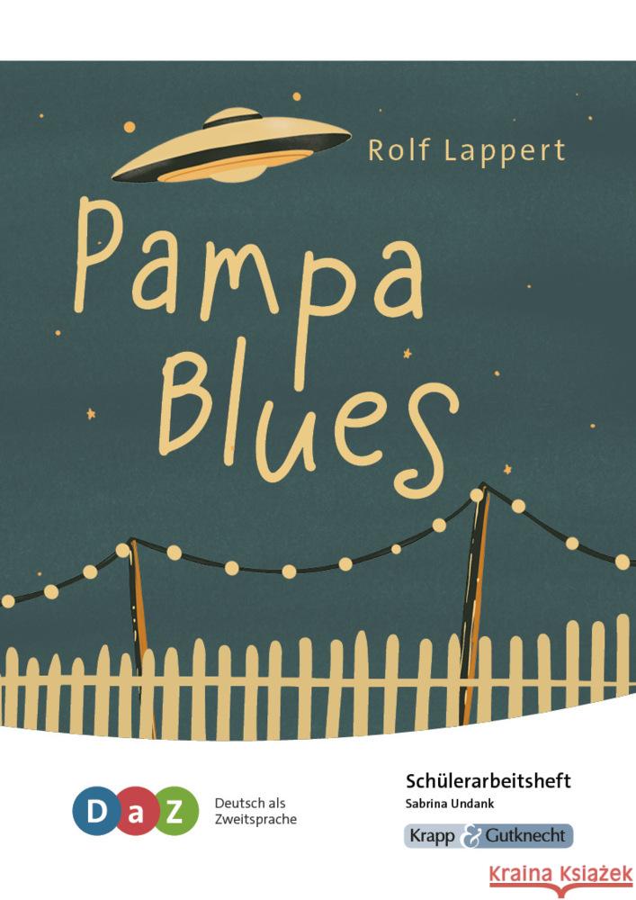 Pampa Blues - Schülerarbeitsheft für Deutsch als Zweitsprache UNdank, Sabrina 9783963231421