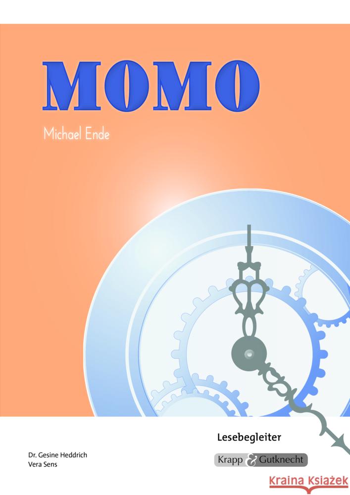 Momo - Michael Ende - Lesebegleiter Heddrich, Gesine, Sens, Vera 9783963231735