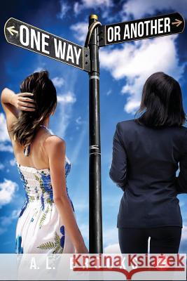 One Way or Another A L Brooks 9783963240942 Ylva Verlag E.Kfr.