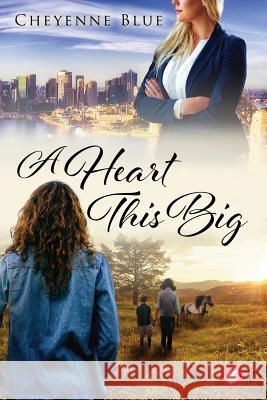 A Heart This Big Cheyenne Blue 9783963242021 Ylva Verlag E.Kfr.