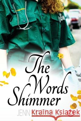 The Words Shimmer Jenn Matthews 9783963242434 Ylva Verlag E.Kfr.