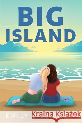 Big Island Emily O'Beirne   9783963247910 Ylva Verlag E.Kfr.