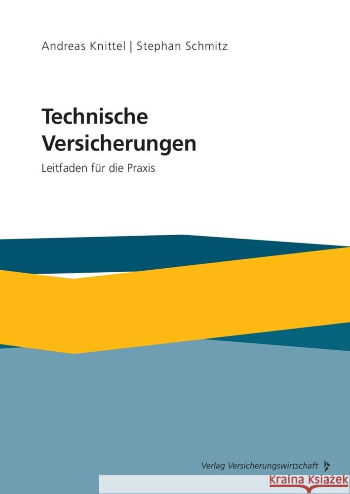 Technische Versicherungen Schmitz, Stephan, Knittel, Andreas 9783963292743