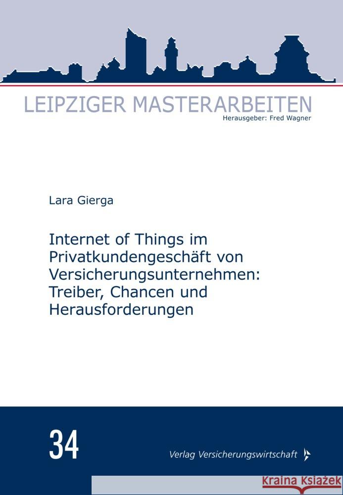 Internet of Things im Privatkundengeschäft von Versicherungsunternehmen Gierga, Lara 9783963293511 VVW GmbH