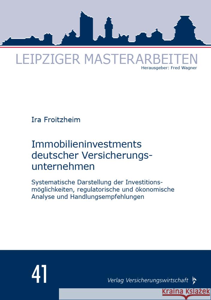 Immobilieninvestments deutscher Versicherungsunternehmen Froitzheim, Ira 9783963294327 VVW GmbH