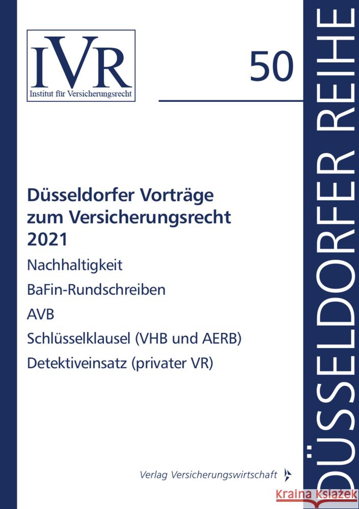 Düsseldorfer Vorträge zum Versicherungsrecht 2021 Looschelders, Dirk, Michael, Lothar 9783963294440