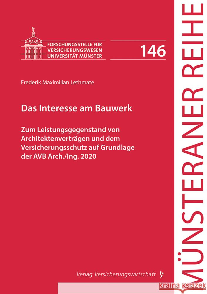 Das Interesse am Bauwerk Lethmate, Frederik Maximilian, Malorny, Friederike 9783963294778 VVW GmbH