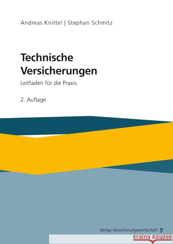 Technische Versicherungen Knittel, Andreas, Schmitz, Stephan 9783963295089
