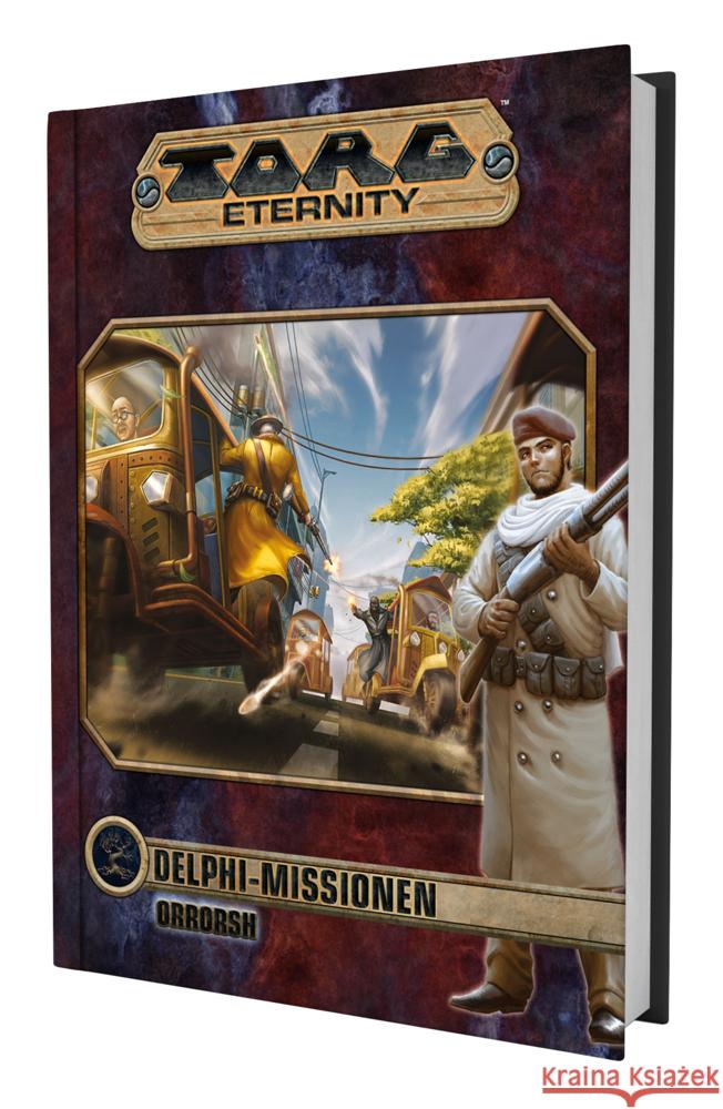 Torg Eternity - Delphi Missionen: Orrorsh Jr, Leamon Crafton, Thompson, Adam, Watson, John 9783963319624 Ulisses Spiele