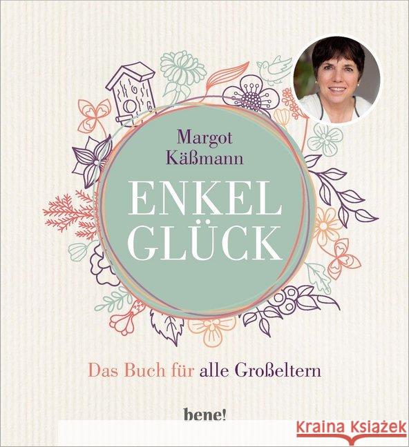 Enkelglück : Das Buch für alle Großeltern Käßmann, Margot 9783963400940 bene! Verlag