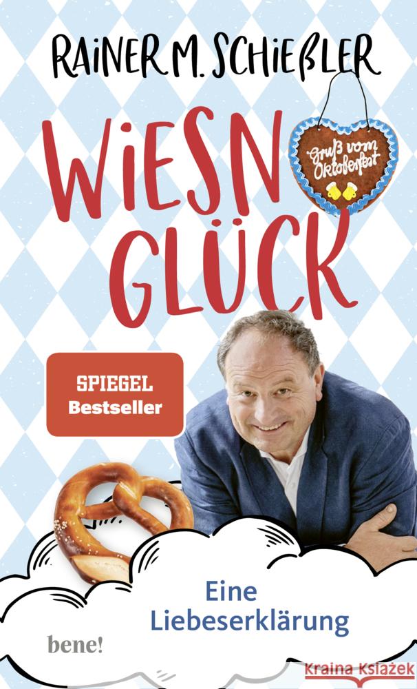 Wiesn-Glück Schießler, Rainer Maria 9783963402548 bene! Verlag