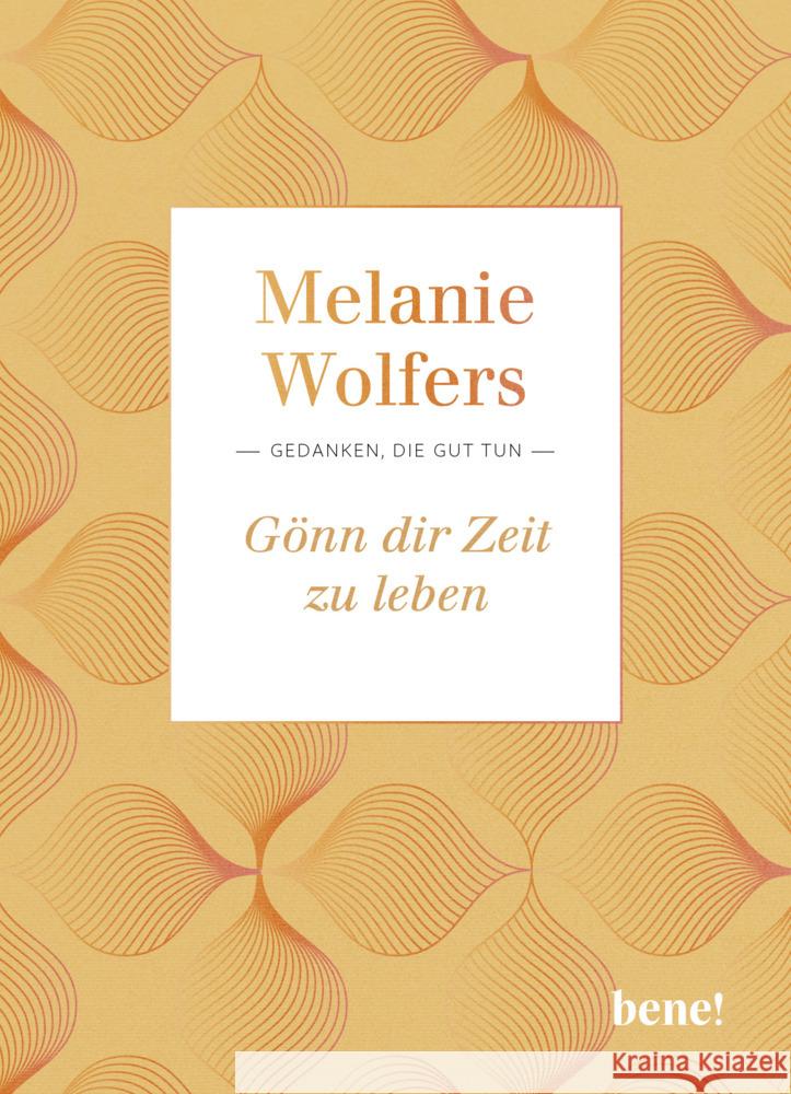 Gönn dir Zeit zu leben Wolfers, Melanie 9783963402692