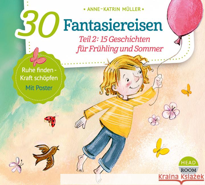 30 Fantasiereisen, 1 Audio-CD Müller, Anne-Katrin 9783963460531