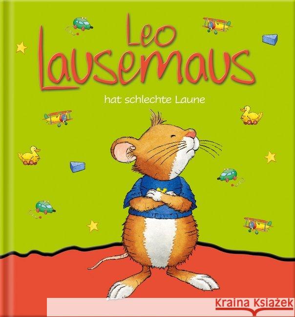 Leo Lausemaus hat schlechte Laune Campanella, Marco 9783963470905