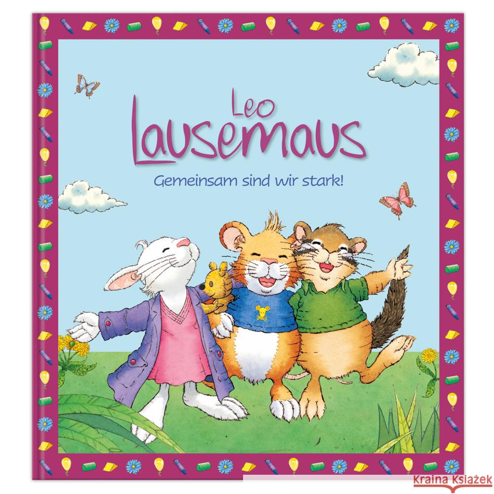 Leo Lausemaus: Gemeinsam sind wir stark! Witt, Sophia 9783963473395 Lingen